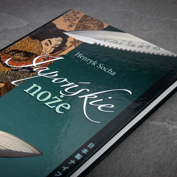 Japońskie noże Henryk Socha Książka z autografem